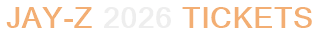 Jay-Z 2026 Tickets